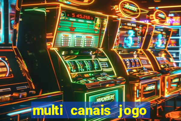 multi canais jogo do flamengo